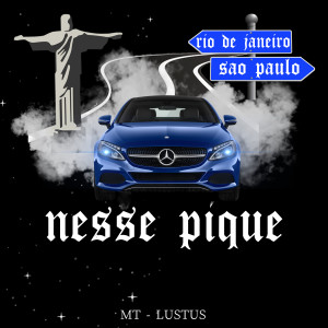Lustus的專輯Nesse Pique (Explicit)