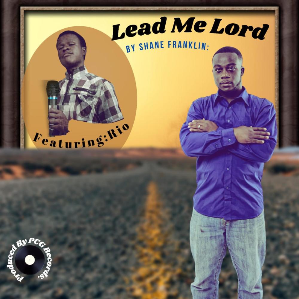Shane Franklin-Lead me lord(feat. Minister Johnson)