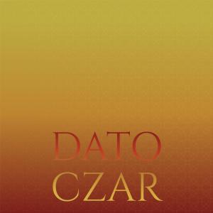 Various的专辑Dato Czar
