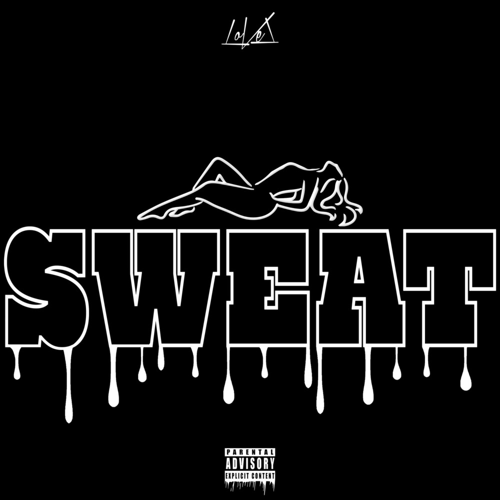 Sweat (Explicit)