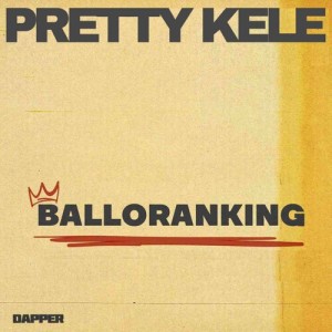 Balloranking的专辑Pretty Kele