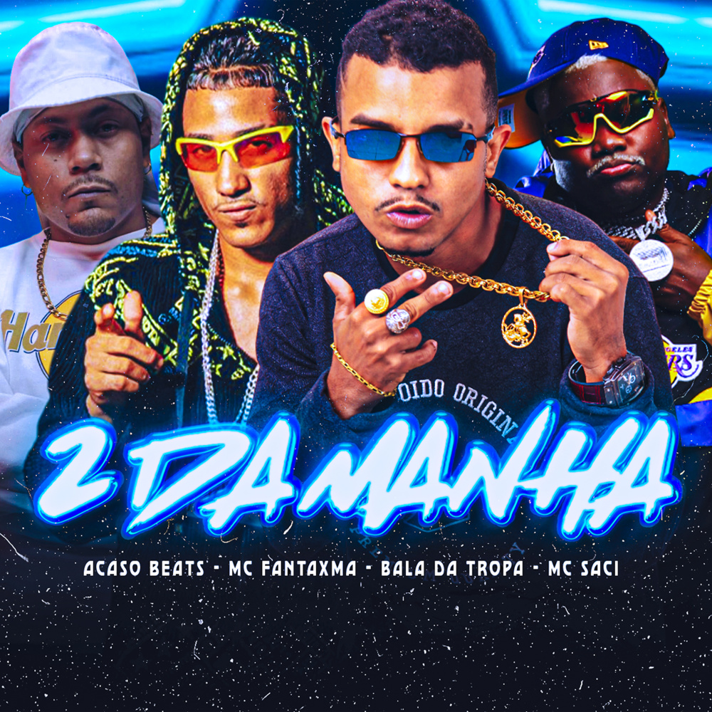 2 da Manhã (feat. MC Saci)