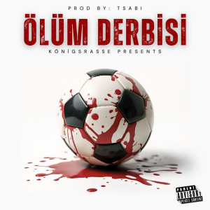 Album Ölüm Derbisi (Explicit) from Tekmill