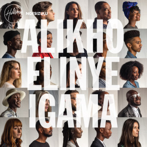 Hillsong ngesiZulu的專輯Alikho Elinye iGama
