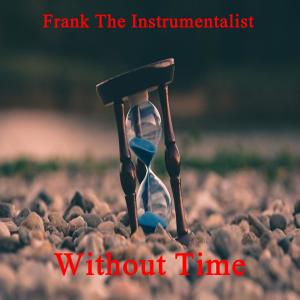 收听Frank The Instrumentalist的To Way (Instrumental)歌词歌曲