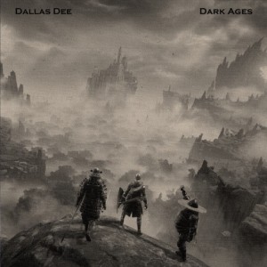 Album Dark Ages oleh Dallas Dee