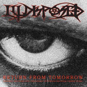 Illdisposed的专辑Return from Tomorrow (Attitudes and Long Term Adjustment of Patients Surviving Cardiac Arrest) (Explicit)