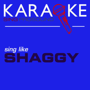 ดาวน์โหลดและฟังเพลง Luv Me Luv Me' (In the Style of Shaggy) [Karaoke with Background Vocal] พร้อมเนื้อเพลงจาก ProSound Karaoke Band