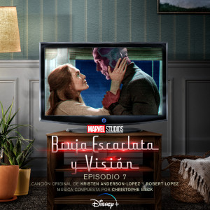 Kristen Anderson-Lopez的專輯Bruja Escarlata y Visión: Episodio 7 (Banda Sonora Original)