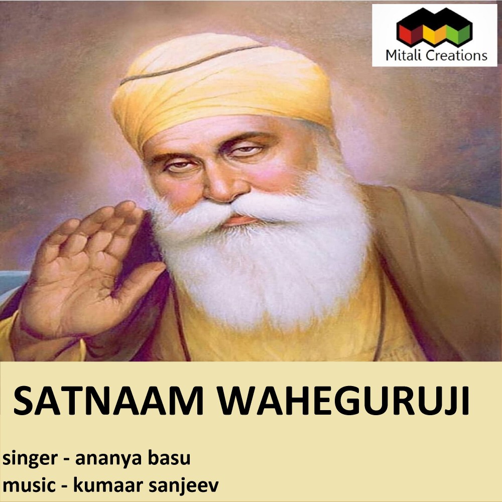 Satnaam Waheguruji