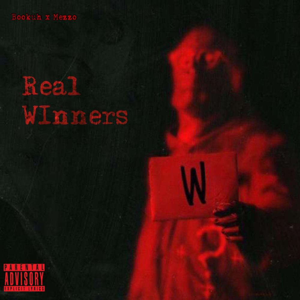 Real W1nners (feat. Mezzo) (Explicit)