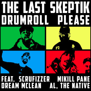 Album Drumroll Please (Explicit) from The Last Skeptik