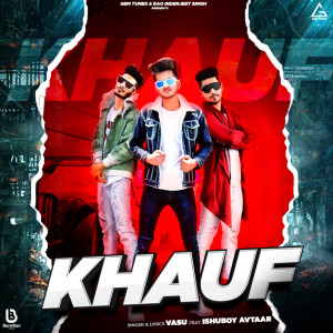 Listen to Khauf song with lyrics from Vasu
