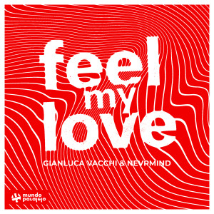 Album Feel My Love from Gianluca Vacchi