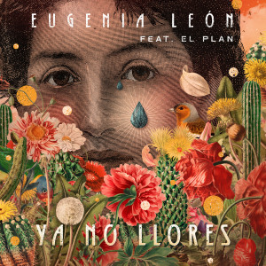 อัลบัม Ya no Llores ศิลปิน Eugenia León