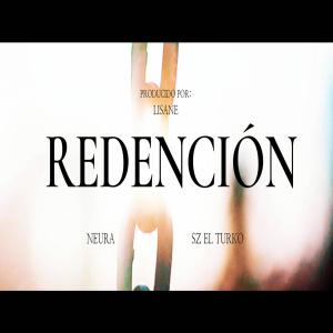 SackroZhenn aka El Turko的專輯Redención (feat. Neura & Lisane) [Explicit]