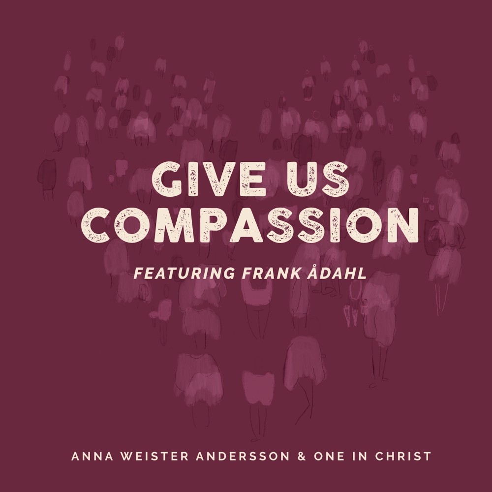 Give Us Compassion