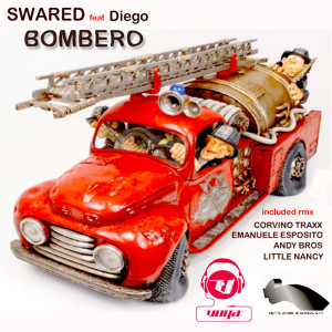 收聽Swared的Bombero (Andy Bros Remix)歌詞歌曲