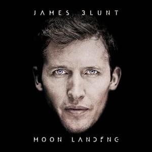อัลบัม Moon Landing ( Special Apollo Edition) ศิลปิน James Blunt