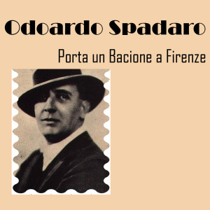 Album Porta Un Bacione a Firenze from Odoardo Spadaro