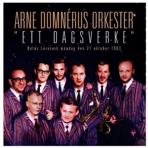 Arne Domnerus Orkester的專輯Ett Dagsverke