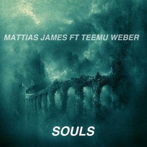 ดาวน์โหลดและฟังเพลง Souls (Kyle Kennedy Radio Edit) พร้อมเนื้อเพลงจาก Mattias James