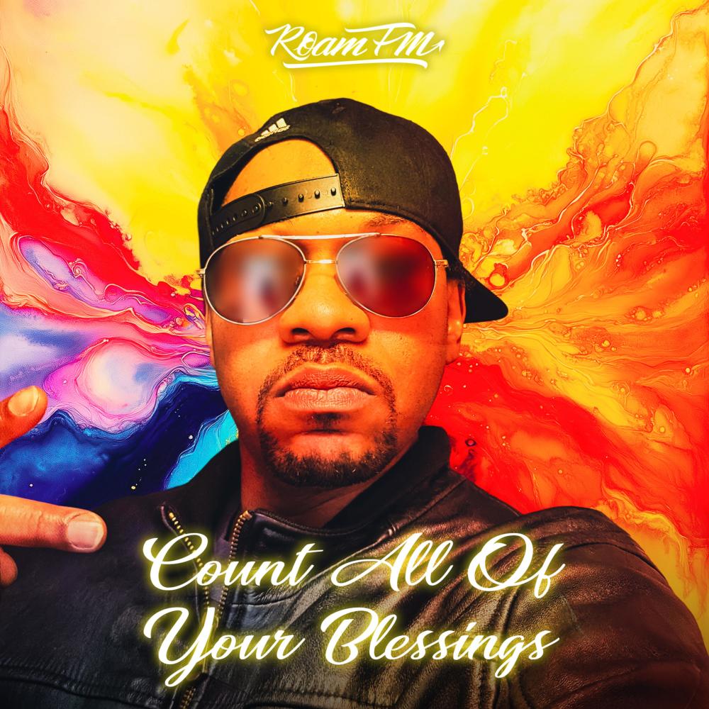 Count All Of Your Blessings