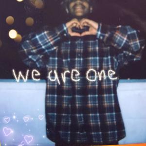Listen to we are one song with lyrics from trxllbill