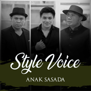 Anak Sasada dari STYLE VOICE