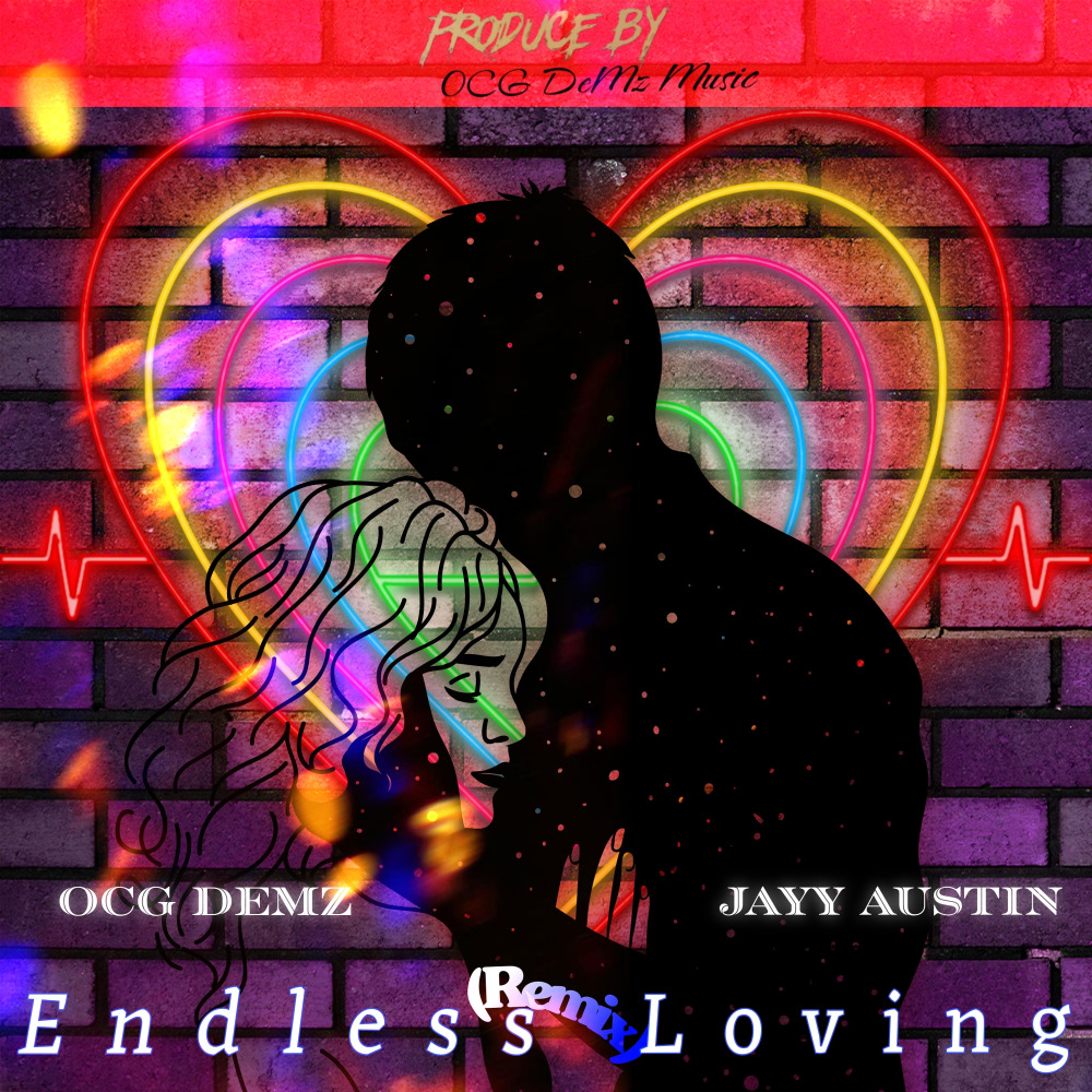 Endless Loving (Remix|Explicit)