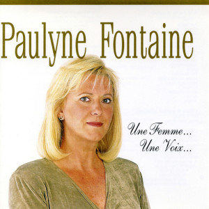 อัลบัม A Women, A Voice (Une Femme, Une Voix) ศิลปิน Paulyne Fontaine