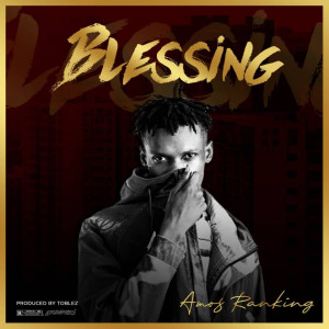 收聽Amos Ranking的Blessing (Explicit)歌詞歌曲