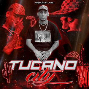 Album Tucano City (Explicit) from Nathan Toddy