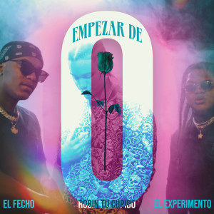 Listen to Empezar De 0 song with lyrics from Robin Tu Cupido