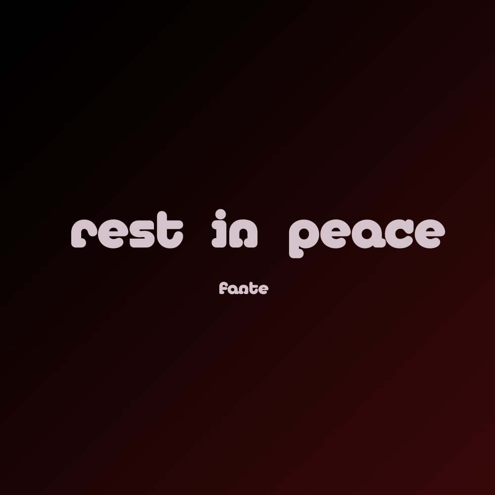 Rest in Peace