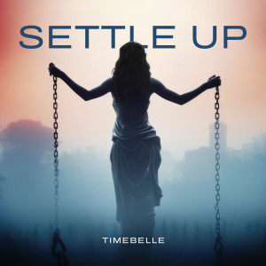 Album Settle Up from TimeBelle
