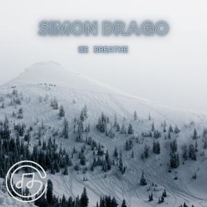 收听Simon Drago的We Breathe歌词歌曲
