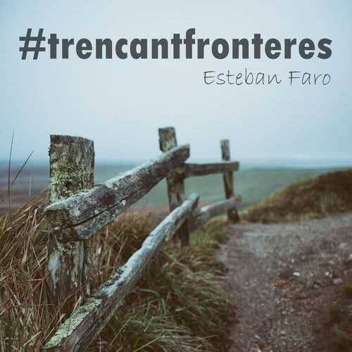 Trencant Fronteres (feat. Pedro Javier Hermosilla)