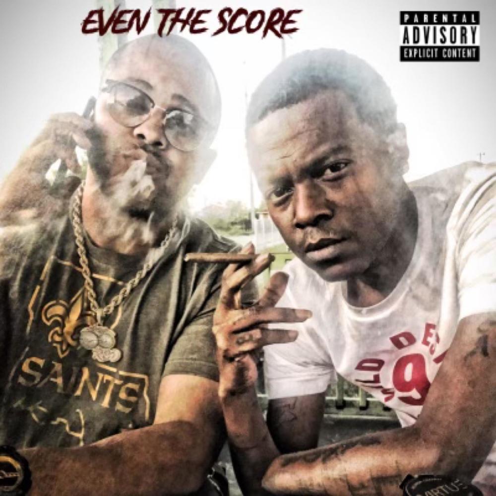 Even The Score (feat. Dirtzire) (Explicit)