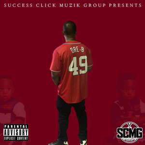 Listen to 49 (Explicit) song with lyrics from DRE-B