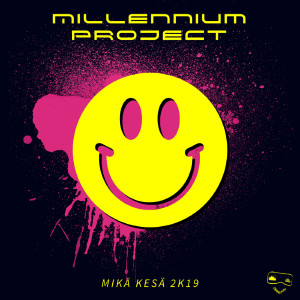 收聽Millennium Project的Mikä kesä 2K19 (Speed Up Mix)歌詞歌曲