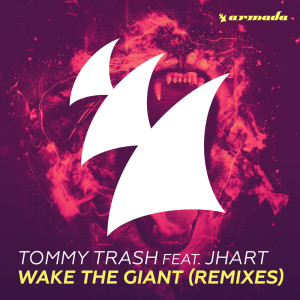 Album Wake The Giant (Remixes) oleh Tommy Trash