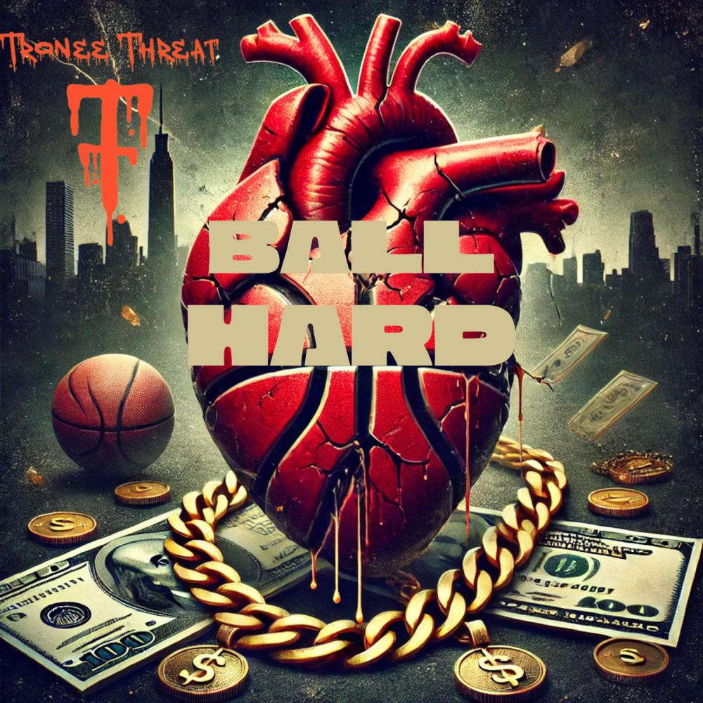 BALL HARD (Explicit)