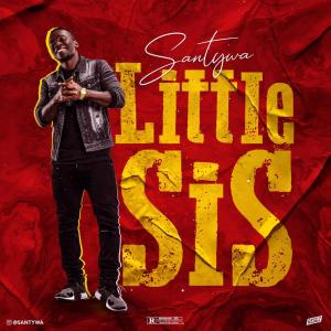 ดาวน์โหลดและฟังเพลง Little Sis พร้อมเนื้อเพลงจาก Santywa