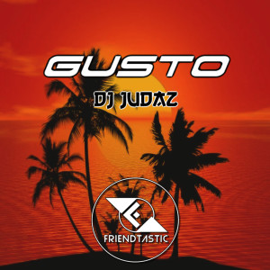 Listen to Gusto song with lyrics from Dj Judaz