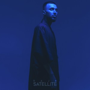 收聽Raja的Satellite歌詞歌曲
