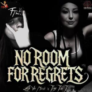 收聽Lady Vee Music的No Room For Regrets (feat. Tiny Tim TJ) (Explicit)歌詞歌曲
