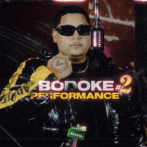 ดาวน์โหลดและฟังเพลง PERFORMANCE #2 (feat. Bodoke) (Explicit) พร้อมเนื้อเพลงจาก Bloke 808