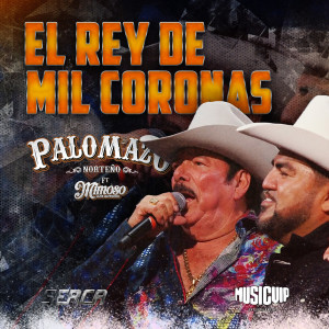 Lalo Mora的專輯El Rey De Mil Coronas (EN VIVO DESDE EL DOMO CARE)