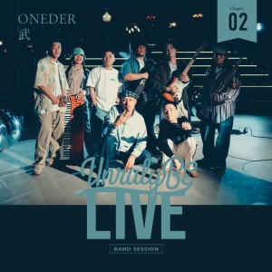 Album Unruly BE LIVE Chapter.2 ONEDER&TAKESHI oleh ONEDER
